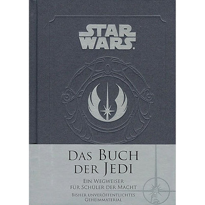 Star Wars: Das Buch der Jedi - Buch - Ein Wegweiser für Schüler der Macht - Daniel Wallace - 160 S. - Deutsch - 2018 - Panini Verlags GmbH - EAN 9783833235726