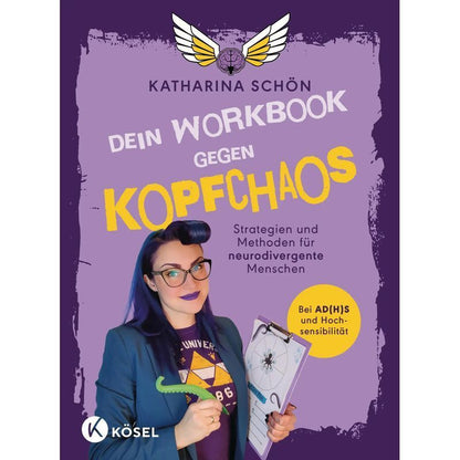 Dein Workbook gegen Kopfchaos - Taschenbuch - Strategien und Methoden für neurodivergente Menschen Bei AD(H)S und Hochsensibilität - Katharina Schön - 176 S. - Deutsch - 2024 - Kösel - EAN 9783466348190