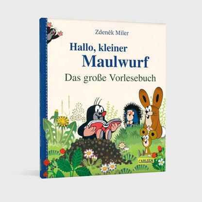 Hallo, kleiner Maulwurf Das große Vorlesebuch - Buch - Die schönsten Maulwurf Geschichten für Kinder ab 3 Jahren - Zden¿k Miler (u. a.) - 128 S. - Deutsch - 2025 - Carlsen Verlag GmbH - EAN 9783551523211