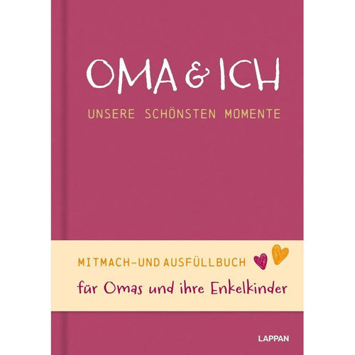 Oma und ich unsere schönsten Momente - Mitmach und Ausfüllbuch für Omas und ihre Enkelkinder Kreatives Erinnerungsbuch zum Ausfüllen und Eintragen - Lappan Verlag - Buch - 160 S. - Deutsch - 2025 - Lappan Verlag - EAN 9783830364603