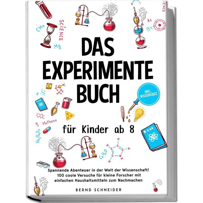 Buch Das Experimente Buch für Kinder ab 8: Spannende Abenteuer in der für Hobby und Kreativprojekte – Hauptansicht
