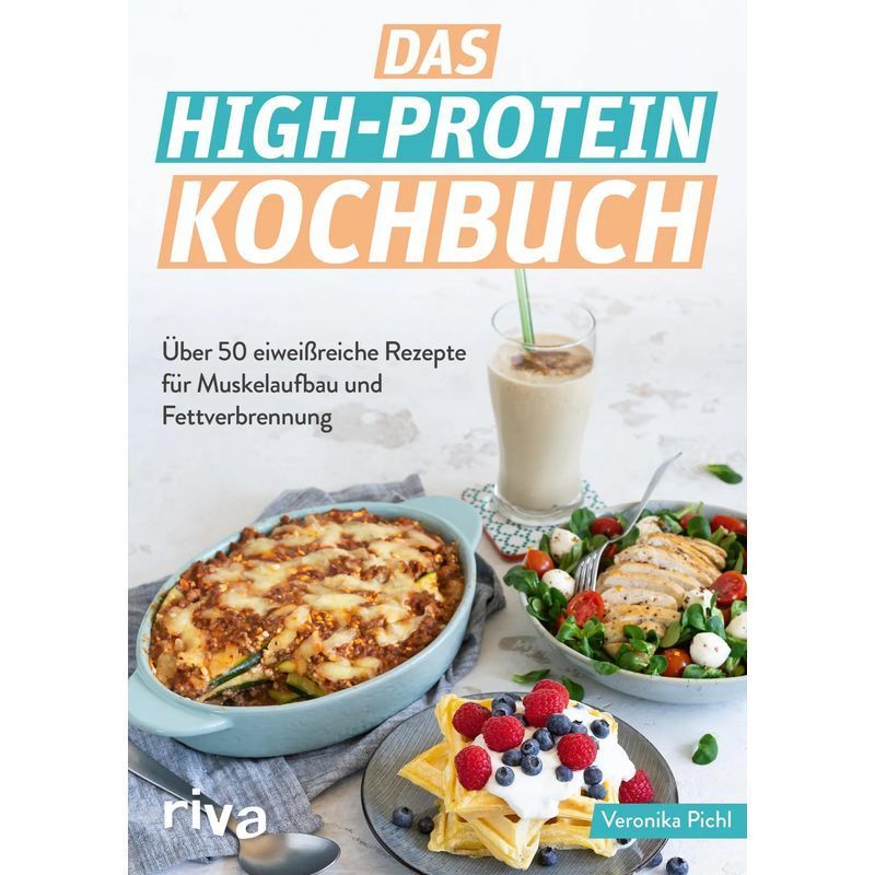Buch Das High Protein Kochbuch, Taschenbuch für Hobby und Kreativprojekte – Hauptansicht
