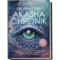 Buch Die Kraft der Akasha Chronik: Wie Sie das Tor zum universellen, Taschenbuch für Hobby – Hauptansicht