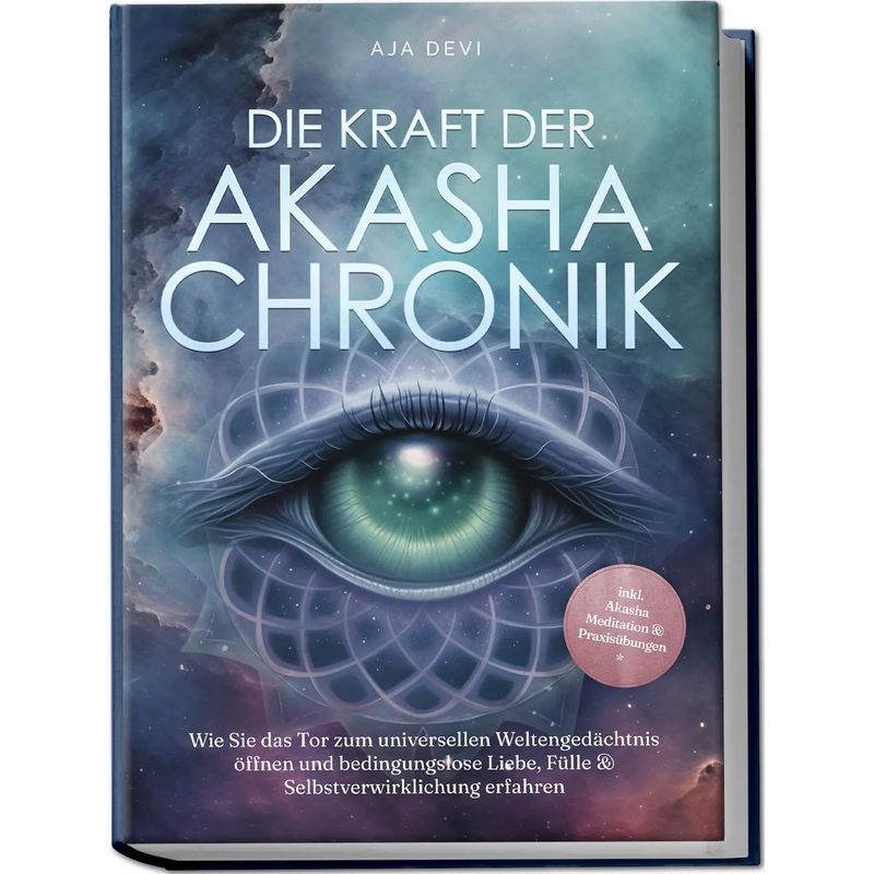 Buch Die Kraft der Akasha Chronik: Wie Sie das Tor zum universellen, Taschenbuch für Hobby – Hauptansicht