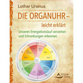 Buch Die Organuhr leicht erklärt, Taschenbuch für Hobby und Kreativprojekte – Hauptansicht