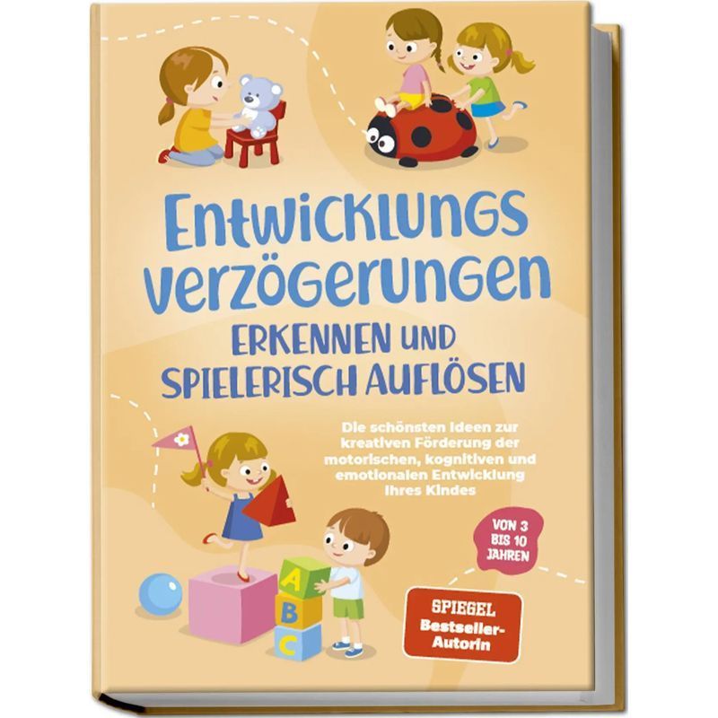 Buch Entwicklungsverzögerungen erkennen und spielerisch auflösen: Die, Taschenbuch für Hobby – Hauptansicht