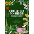 Buch Erfolgreiche TCM Medizin für Alltag und Zuhause – Hauptansicht