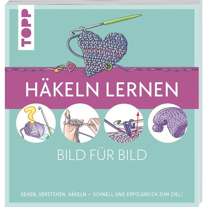 Buch Häkeln lernen Bild für Bild, Taschenbuch für Hobby und Kreativprojekte – Hauptansicht