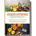 Buch Heilsalben & Heiltinkturen Rezeptbuch Soforthilfe bei Alltagsleiden, Taschenbuch für Hobby – Hauptansicht