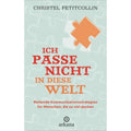 Buch Ich passe nicht in diese Welt, Taschenbuch für Hobby und Kreativprojekte – Hauptansicht