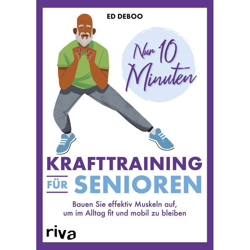 Buch Nur 10 Minuten Krafttraining für Senioren, Taschenbuch für Hobby und Kreativprojekte – Hauptansicht
