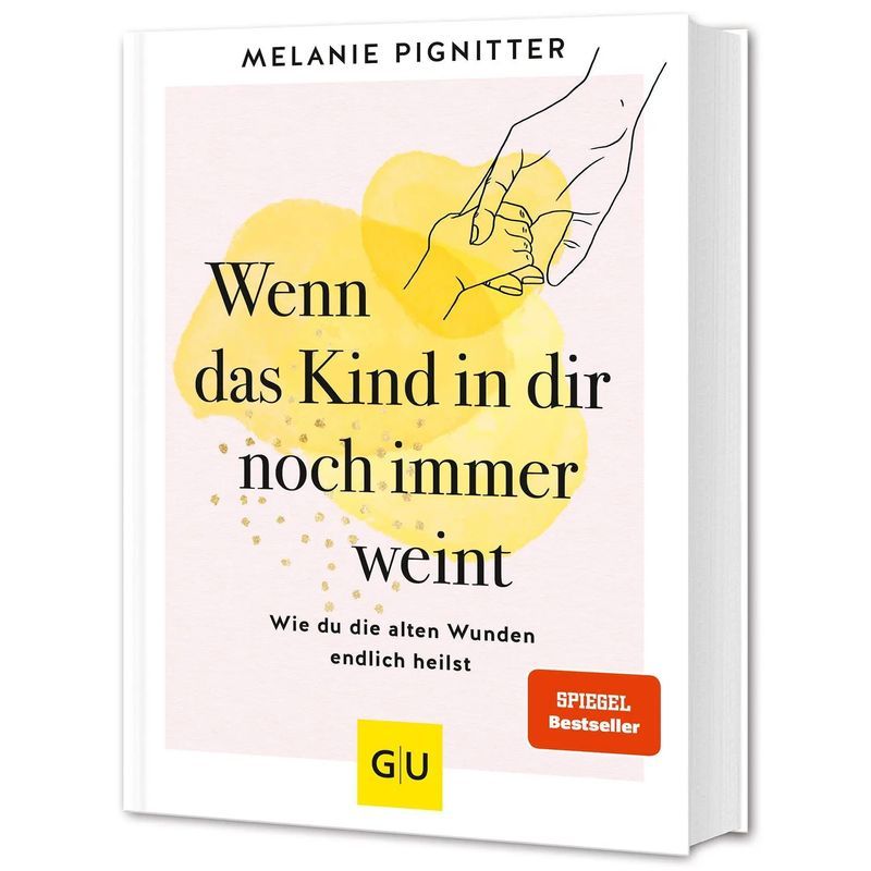 Buch Wenn das Kind in dir noch immer weint für Alltag und Zuhause – Hauptansicht