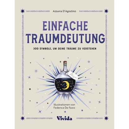 Einfache Traumdeutung - Buch - 300 Symbole, um deine Träume zu verstehen - Azzurra D'Agostino - 336 S. - Deutsch - 2025 - White Star Verlag - EAN 9788863127010