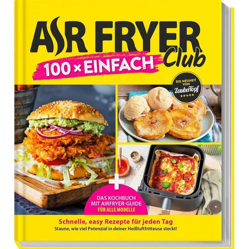 Zaubertopf AIR FRYER 100 x einfach - Buch - Leichte Rezepte & Airfryer Guide für alle Modelle - Redaktion ZauberTopf - 228 S. - Deutsch - 2025 - falkemedia GmbH - EAN 9783964173430